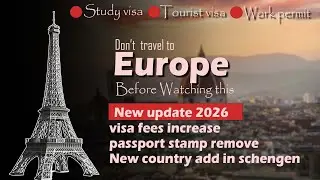 Europe latest updates 2026|| Schengen Country new update|| EUROP