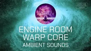 Warp Core NIGHT SHIFT Enterprise D Ambience - Sleep - Relaxing - Study - Star Trek