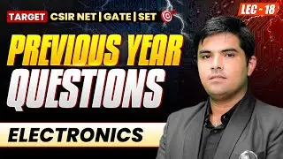 Important CSIR NET Physics Electronics PYQs Practice 2025 | GATE Physics | SET Physics | IFAS