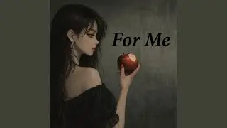 For Me