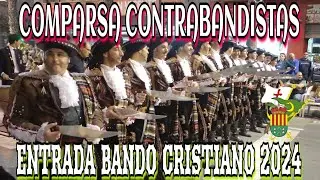 4K COMPARSA CONTRABANDISTAS - ENTRADA BANDO CRISTIANO 2024 #sanvicente #morosycristianos #desfile