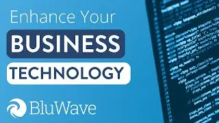 System Selection & Implementation: Enhance Your Business Technology | BluWave Connects