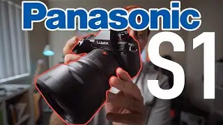 Panasonic S1 Review - Part 1 - First Impressions!