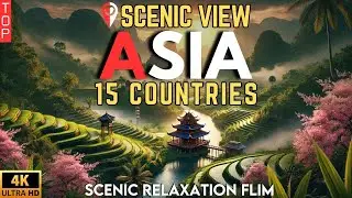 Breathtaking 4K Landscapes of Asia | A Visual Journey Like No Other! #AsiaIn4K