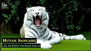 Hutan Sancang /Prabu Siliwangi Lirik Jolingga Vok Musik Suno Ai
