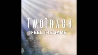 Feel The Same (Bryson Tiller x Tory Lanez Type Beat) [Prod. TwoTrack]