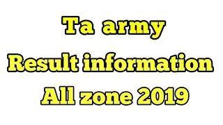 Ta army result information 2019 ll ta army All zone result update ll anil amipuriya