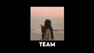 🎵 Team - TIKTOK MUSIC - (S L O W E D + U N D E R W A T E R)
