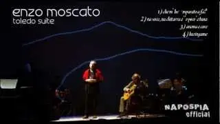 ENZO MOSCATO dal cd TOLEDO SUITE - MEDLEY