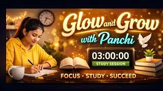 Silent Focus | Working for my goal Glow & Grow with पंछी 🕊️ is live