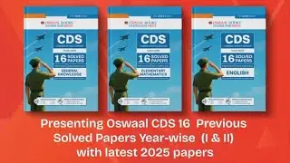 CDS Previous Year Papers 2018&ndash;2025 | 16 Yearwise Solved Papers | Oswaal Books