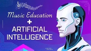 Artificial Intelligence: Revolutionizing Music Education | NN Founder Scholarship Project 2024