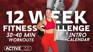 12 недель на пути к вашей лучшей форме | Фитнес-челлендж Active 3.0 Total Transformation