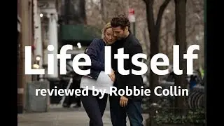 Life Itself reviewed by Robbie Collin