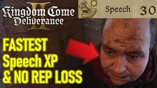 FASTEST speech xp exploit with NO REPUTATION LOSS level 30 leveling trick Kingdom Come Deliverance 2