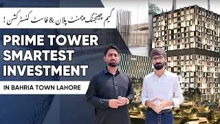 Prime Tower Lahore 2025 | Tallest Residential Tower with Game-Changing Growth-Based Payment Plan