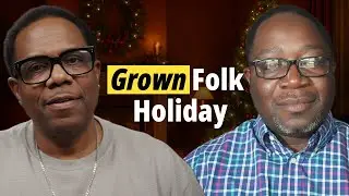 Grown Folk Holiday Questions We All Need Answered