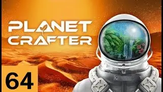 Planet Crafter #64 - Czerwony biom🪐 (Gameplay PL)