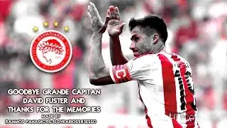 #DavidFuster ● The Last Mohican of Olympiacos ● Adiós Capitan★★★