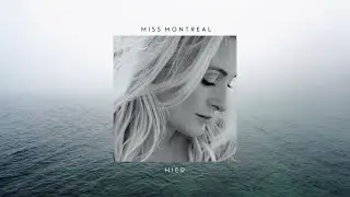 Miss Montreal - Hier (Official Lyric Video)
