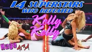 14 Superstars Who Defeated Kelly Kelly 🤘🏻👱🏻&zwj;♀️🤘🏻 || Pinfall or Submission