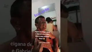 cigana de Hugo pena e Gabriel com F&aacute;bio Silva e meu netinho Kau&ecirc; 😍