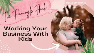 Working Your Scentsy Business With Kids