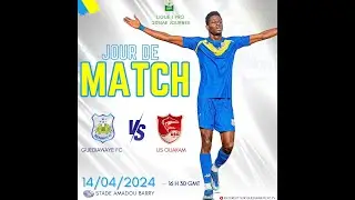 GUEDIAWYE FC vs  US OUAKAM