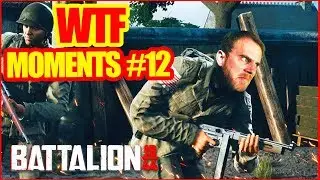 Battalion 1944 HighLights Daily & WTF Moments #12