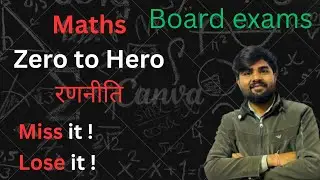 Maths zero to hero strategy for class 12th board exams /cbseboards/toppers strategy/how to covermath