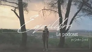 Podcast épisode 24 : Aller vers son destin