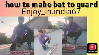 How To make bat toe guard (at home ) with grip #easy making bat toe guard @Enjoy_in.india67