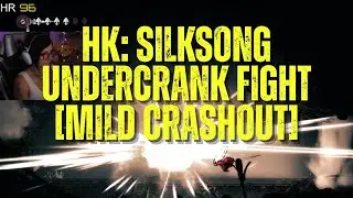 Hollow Knight: Silksong - Undercrank Fight