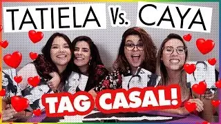 DESAFIO DE CASAL: #TATIELA Vs. #CAYA! QUEM É MAIS?