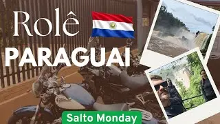 SUPER METEOR no Paraguai. Rolê de Foz ao salto Monday