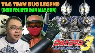 TAG TEAM DUO LEGEND (EGIE FOURZE FEAT. MAS GUN) - Ultraman Fighting Evolution 3