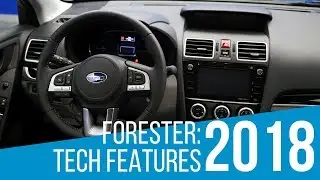 2018 Subaru Forester: Tech Features