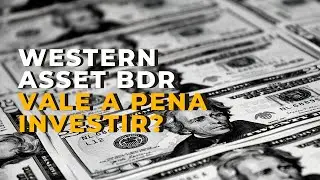 Western Asset FIA BDR N&iacute;vel I - Vale a pena investir?