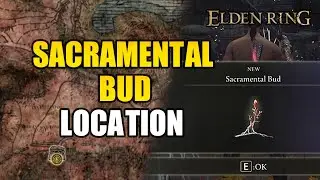 Elden Ring | Sacramental Bud Location (Find Loads)