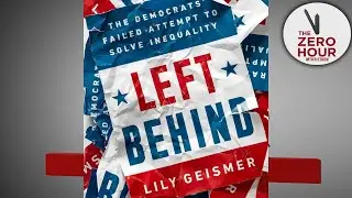 Lily Geismer: Left Behind By the Democrats
