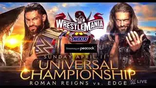 WWE WrestleMania 37 Roman Reigns Vs Edge (Universal ChampionShip Match)