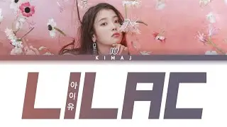[IU] 'Lilac' Color Coded Lyrics Han/Rom/Eng