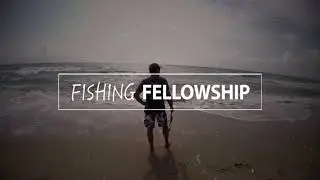 Hospitality Fishing Fellowship PROMO 2016