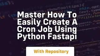 Master how to easily create a cron job using python fastapi