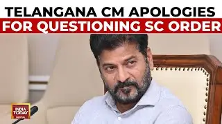 Revanth Reddy Apologises For Remark On K Kavitha's Bail Day After Supreme Court Rap | India Today