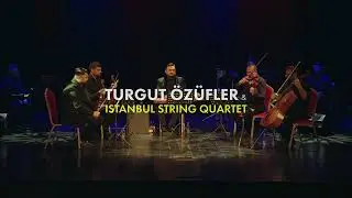 İSTANBUL TARZ-I CEDİD Turgut Özüfler & İstanbul Strings Quarted ( Lamma Bada Yatathanna )