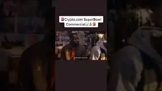 Crypto com Super Bowl commercial🚀📈 The Moment of Truth | Crypto.com