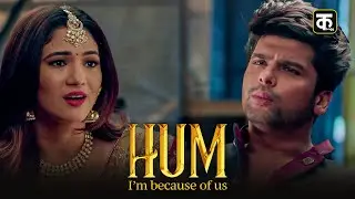 Hum | New Episode | Kushal Tandon |  New Hindi Webseries Of 2025 | Watch Now