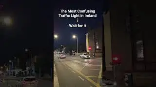 The most confusing traffic light in Ireland
