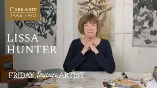 Friday Feature Artist - Lissa Hunter